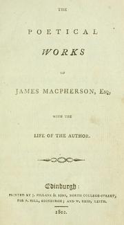 Cover of: The poetical works of James Macpherson, esq: with the life of the author
