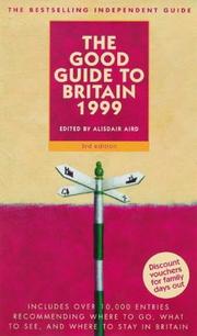 Cover of: The Good Guide to Britain 1999 by Alisdair Aird