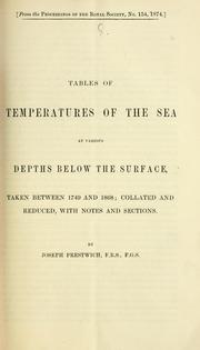 Cover of: Tables of temperatures of the sea at various depths below the surface: taken between 1749 and 1868; collated and reduced, with notes and sections
