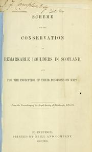 Cover of: Scheme for the conservation of remarkable boulders in Scotland, and for the indication of their position on maps