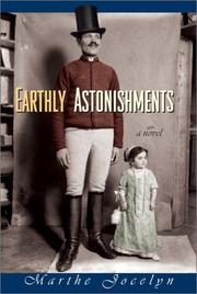 Cover of: Earthly Astonishments by Marthe Jocelyn