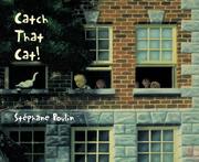 Cover of: Catch That Cat!