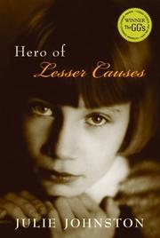 Cover of: Hero of Lesser Causes by Julie Johnston