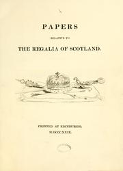 Cover of: Papers relative to the marriage of King James the Sixth of Scotland, with the Princess Anna of Denmark; A.D. M.D.LXXXIX. and the form and manner of Her Majesty's Coronation at Holyroodhouse A.D. M.D.XC by Bannatyne Club (Edinburgh, Scotland)