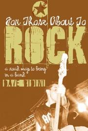 Cover of: For Those About to Rock by Dave Bidini, Dave Bidini