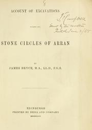 Account of excavations within the stone circles of Arran by Bryce, James F.G.S.