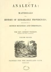 Cover of: Analecta: or, Materials for a history of remarkable providences; mostly relating to Scotch ministers and Christians | Maitland Club (Glasgow)