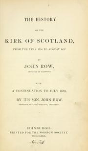 The history of the Kirk of Scotland by Row, John