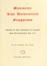 Cover of: Munimenta Alme Universitatis Glasguensis. Records of the University of Glasgow, from its foundation till 1727