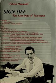 Cover of: Sign off: the last days of television