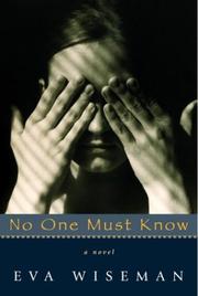 Cover of: No One Must Know: A Novel