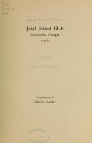 Jekyl island club, Brunswick, Georgia, 1916 ... by Moreby Acklom