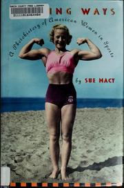 Cover of: Winning ways: a photohistory of American women in sports