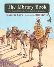 Cover of: The Library Book: The Story of Libraries from Camels to Computers
