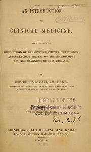 Cover of: An introduction to clinical medicine by John Hughes Bennett