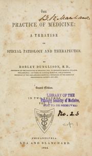 Cover of: The practice of medicine by Robley Dunglison