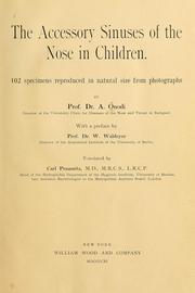 Cover of: The accessory sinuses of the nose in children: 102 specimens reproduced in natural size from photographs