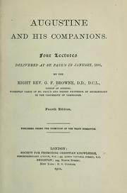 Cover of: Augustine and his companions: four lectures delivered at St. Paul's in January, 1895