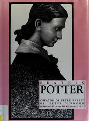 Cover of: Beatrix Potter: creator of Peter Rabbit