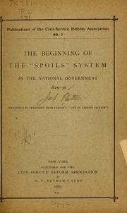 Cover of: The beginning of the "spoils" system in the national government, 1829-30... by James Parton