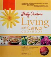 Cover of: Betty Crocker's living with cancer cookbook by Betty Crocker