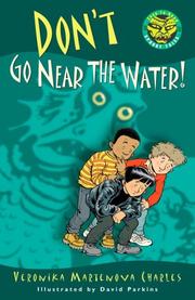 Cover of: Don't Go Near the Water! (Easy-to-Read Spooky Tales) by Veronika Martenova Charles