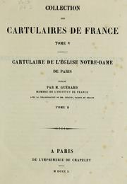 Cover of: Cartulaire de l'église Notre-Dame de Paris