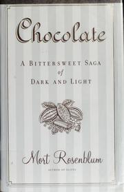 Cover of: Chocolate: a bittersweet saga of dark and light