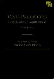 Cover of: Civil procedure: cases, materials, and questions