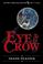 Cover of: Eye of the Crow