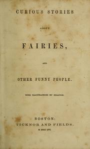 Cover of: Curious stories about fairies, and other funny people