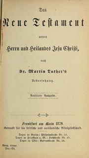 Cover of: Das Neue Testament unsers Herrn und Heilandes Jesu Christi