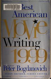 The best American movie writing, 1999 by Peter Bogdanovich