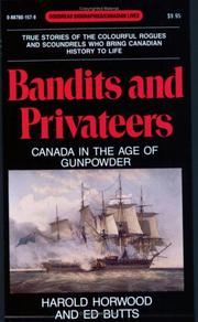 Cover of: Bandits and Privateers: Canada in the Age of Gunpowder (Goodread Biographies)