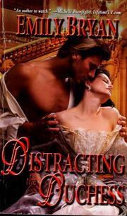 Cover of: Distracting the duchess | Emily Bryan