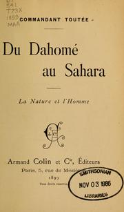 Cover of: Du Dahomé au Sahara: la nature et l'homme
