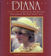 Cover of: Remembering Diana: the royal visit to Nova Scotia, New Brunswick, Newfoundland, and Prince Edward Island