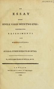 Cover of: An essay upon single vision with two eyes by William Charles Wells