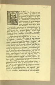 Cover of: Eu Elrei. Faço saber aos que este alvará virem: que sendo-me presente a boa administraçaõ, com que o provedor, e deputados da Junta da Companhia Geral do Graõ Pará, e Maranhaõ ..