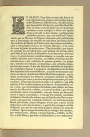 Cover of: Eu Elrey. Fąco saber aos que este alvará virem: que sendo-me presente em consulta da Junta do Commercio destes reinos, e seus dominios: que havendo Eu sido servido pelo meu real decreto de vinte e oito de junho de mil setecentos cincoenta e nove extinguir a fórma até áquelle tempo praticada na arrecadącão, e passagem dos manifesto de ouro, que vem do Brazil ..