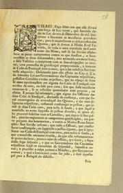 Cover of: Eu Elrey. Faço saber aos que este alvará com força de lei virem, que havendo dado na Lei de tres de Dezembro de mil setecentos e sincoenta as necessarias providencias, para se acautellarem os descaminhos dos quintos ..