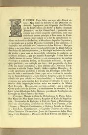 Cover of: Eu Elrey. Fąco saber aos que este alvará virem: que tendo-se descuberto nos dominios da America Portugueza por diligencia dos directores da Real Fabrica das sedas a resina chamada jutaycica: ou seja goma copal, produzida nos troncos das arvores daquelle continente; com cuja descuberta deram principio a hum ramo de commercio, que poderá vir a ser de consideraveis resultas em beneficio dos indios, e moradores daquellas capitanias ..