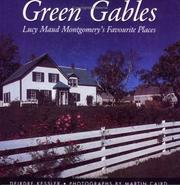 Cover of: Green Gables: Lucy Maud Montgomery's favourite places