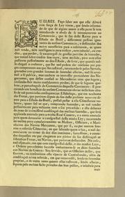 Cover of: Eu Elrey. Faço saber aos que este alvará com força de ley virem, que sendo informado de que de alguns annos a esta parte se tem introduzido o abuso de se intrometterem no commercio, que se faz deste reino para o estado do Brasil ..