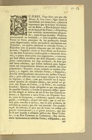 Cover of: Eu elrey. Fąco saber aos que este alvará de ley virem: que tendo-se manifestado por huma clara, e deciziva experiencia que de se fazer o commercio da Bahia, e Rio de Janeiro debaixo da sujeįcaõ das frotas, e esquadras, tem rezultado inconvenientes taõ grandes, como saõ por exemplo: primeiro; arruinarem se na humidade, e calor daquelles ardentes paîzes os frutos principaes da sua produc̨caõ ..