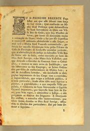 Cover of: Eu o Principe Regente fąco saber aos que este alvará com for̨ca de lei virem: que constando na minha Real presen̨ca quão desnecessario he hum intendente do ouro em villa Boa de Goiás ..