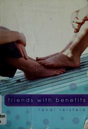 Cover of: Friends with benefits by Randi Reisfeld