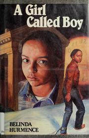 Cover of: A girl called Boy by Belinda Hurmence