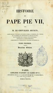 Cover of: Histoire du Pape Pie VII by Artaud de Montor