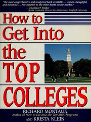 Cover of: How to get into the top colleges by Richard Montauk